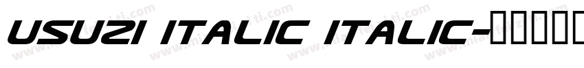 Usuzi Italic Italic字体转换